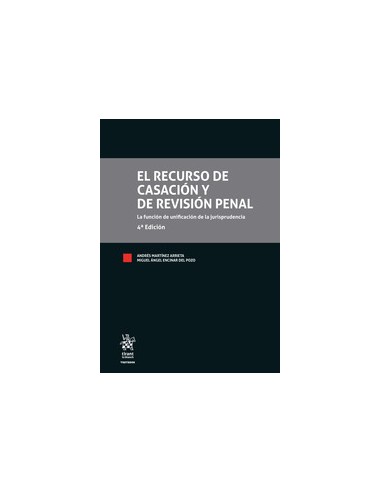 El Recurso de Casación y de Revisión Penal