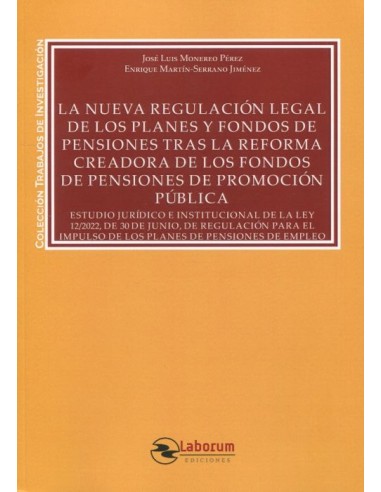 La nueva regulación legal de los planes y fondos de pensiones