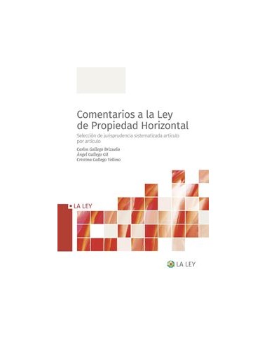 Comentarios a la Ley de Propiedad Horizontal