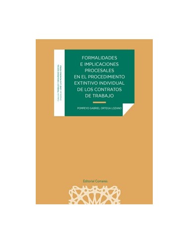 Formalidades e implicaciones procesales en el procedimiento extintivo individual de los contratos de trabajo