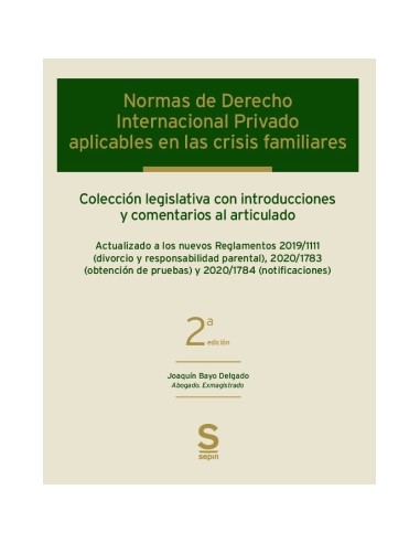 Normas de Derecho Internacional Privado aplicables en las crisis familiares