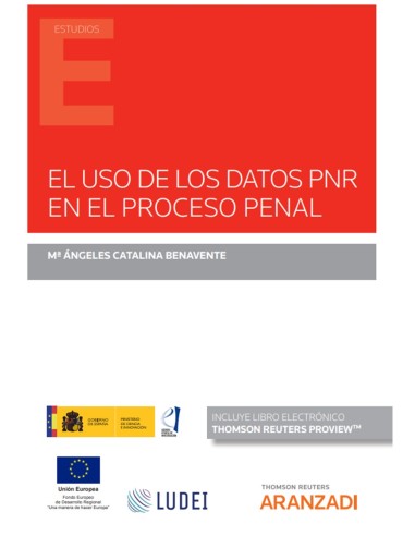El uso de los datos PNR en el proceso penal