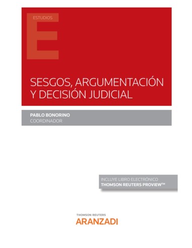 Sesgos, argumentación y decisión judicial