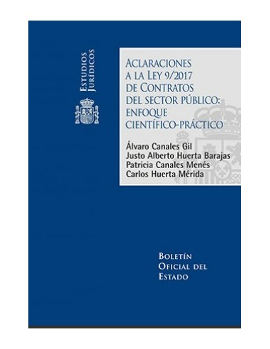 Aclaraciones a la Ley 9/2017 de contratos del sector público: enfoque científico-práctico