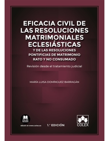 Eficacia civil de las resoluciones matrimoniales eclesiásticas