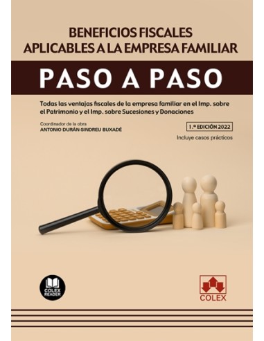 Beneficios fiscales aplicables a la empresa familiar. Paso a paso