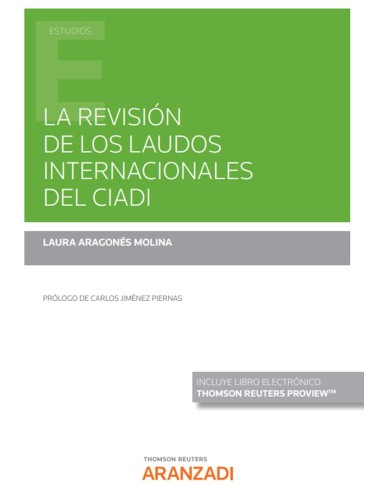 La revisión de los laudos internacionales del CIADI