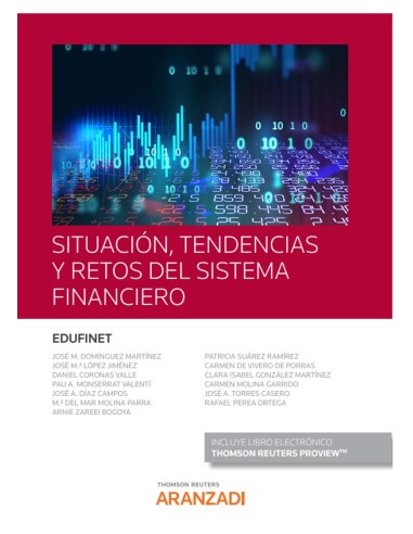 Situación, tendencias y retos del sistema financiero