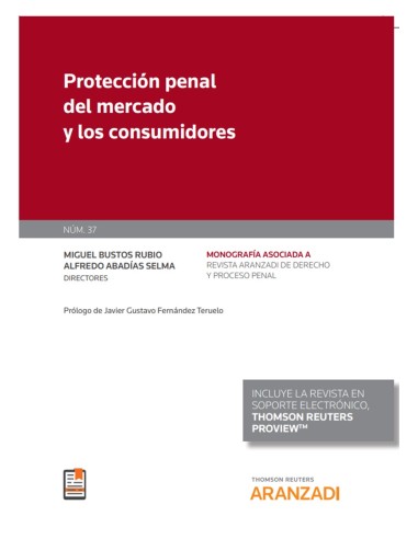 Protección penal del mercado y los consumidores