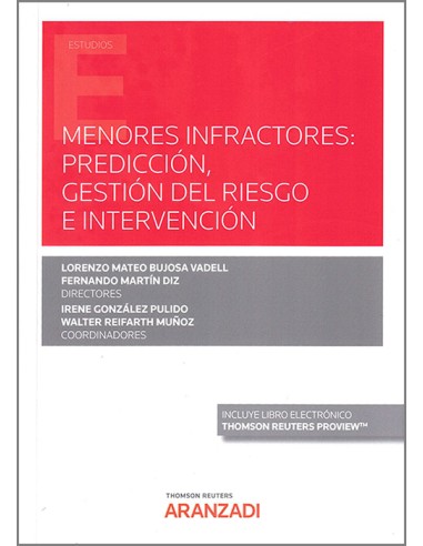 Menores infractores: predicción, gestión del riesgo e intervención