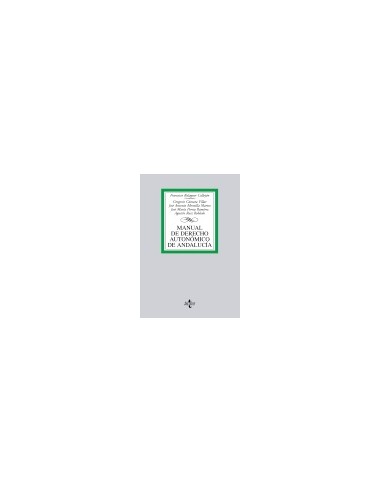 Manual de Derecho Autonómico de Andalucía