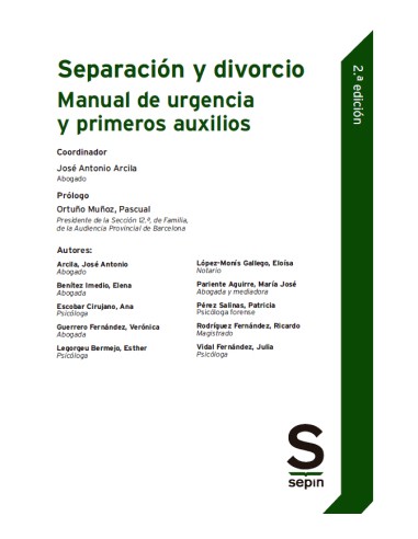 Separación y divorcio. Manual de urgencia y primeros auxilios