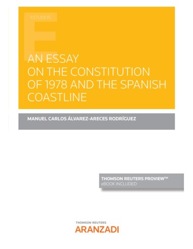 An Essay on the Constitution of 1978 and the Spanish Coastline