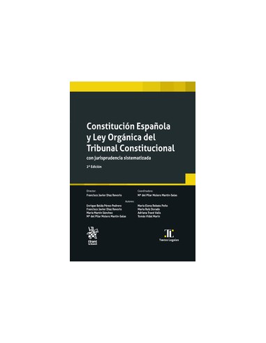 Constitución Española y Ley Orgánica del Tribunal Constitucional con Jurisprudencia Sistematizada