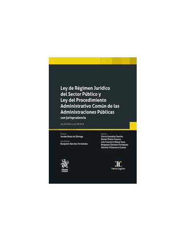 Ley de Régimen Jurídico del Sector Público y Ley del Procedimiento Administrativo Común de las Administraciones Públicas