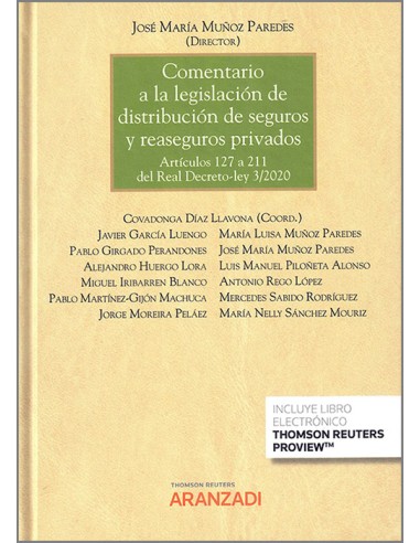 Comentario a la legislación de distribución de seguros y reaseguros privados. Artículos 127 a 211 del Real Decreto-Ley 3/2020