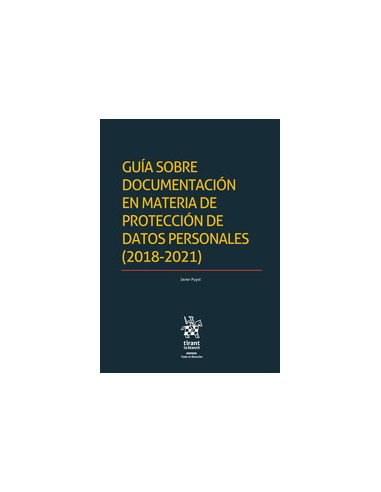 Guía sobre documentación en materia de protección de datos personales (2018-2021)