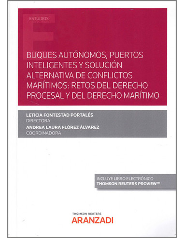 Buques autónomos, puertos inteligentes y solución alternativa de conflictos marítimos: