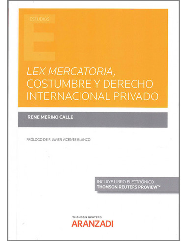 Lex mercatoria, costumbre y derecho internacional privado