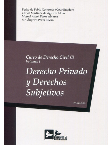 Curso de Derecho Civil I. Volumen I. Derecho privado y derechos subjetivos