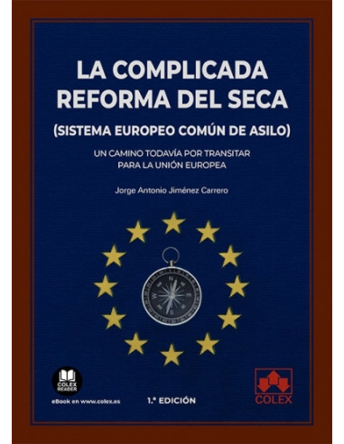 La complicada reforma del SECA (Sistema Europeo Común de Asilo)