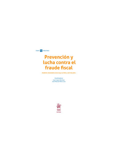 Prevención y lucha contra el fraude fiscal. Análisis sistemático de la Ley 11/2021, de 9 de julio