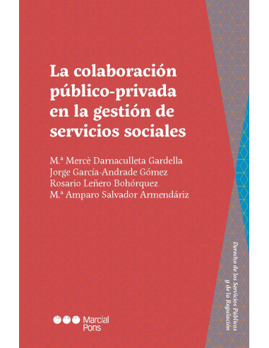 La colaboración públicoprivada en la gestión de servicios sociales