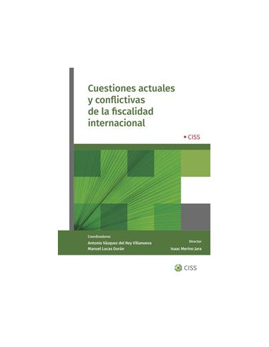 Cuestiones actuales y conflictivas de la fiscalidad internacional