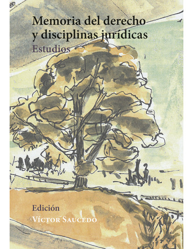 Memoria del derecho y disciplinas jurídicas