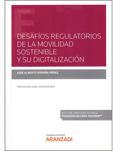 Desafíos regulatorios de la movilidad sostenible y su digitalización