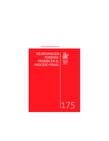 Neuroimagen forense: prueba en le proceso penal