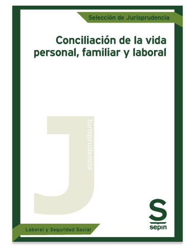 Conciliación de la vida personal, familiar y laboral