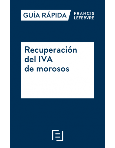 Guía Rápida Recuperación del IVA de morosos