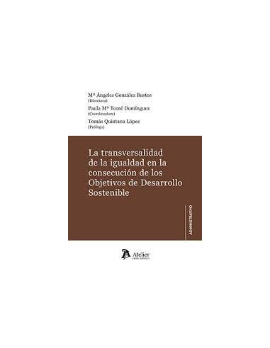 La transversalidad de la igualdad en la consecución de los Objetivos de Desarrollo Sostenible