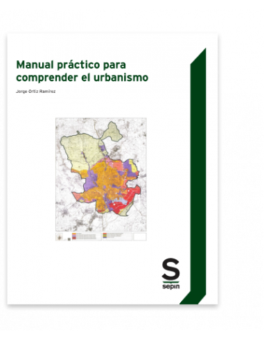 Manual práctico para comprender el urbanismo