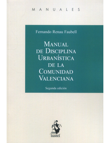 Manual de disciplina urbanística de la Comunidad Valenciana