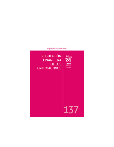 Regulación Financiera de los Criptoactivos