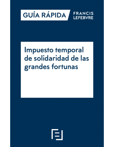 Impuesto temporal de solidaridad de las grandes fortunas