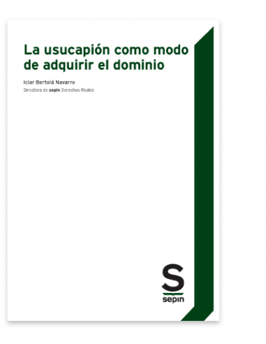 La usucapión como modo de adquirir el dominio