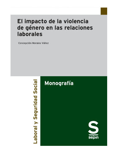 El impacto de la violencia de género en las relaciones laborales