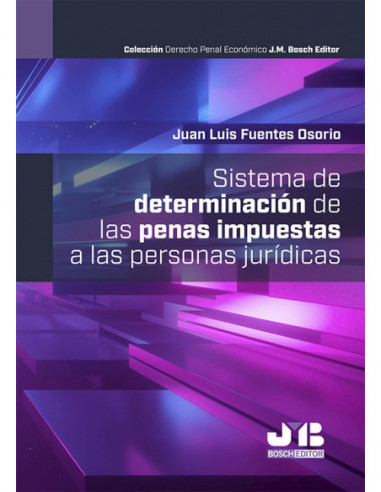 Sistema de determinación de las penas impuestas a las personas jurídicas