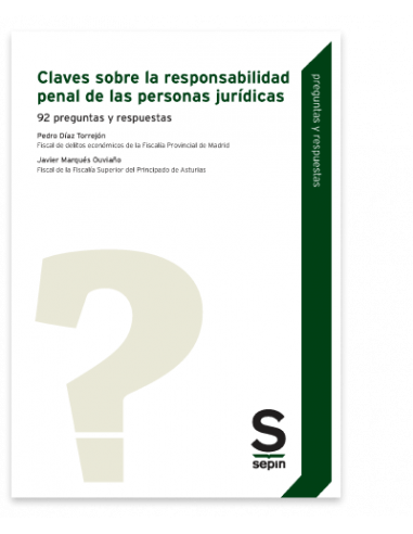 Claves sobre la responsabilidad penal de las personas jurídicas