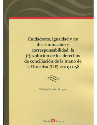 Cuidadores, igualdad y no discriminación y corresponsabilidad: