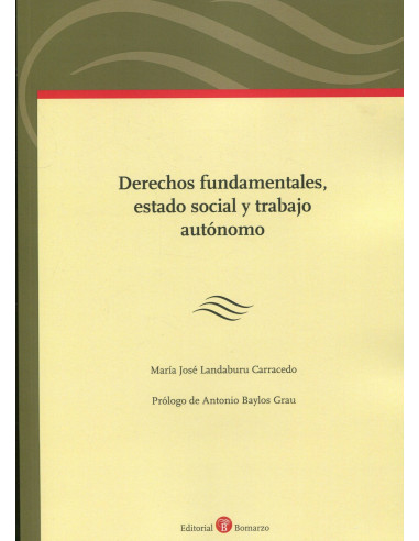 Derechos fundamentales, estado social y trabajo autónomo