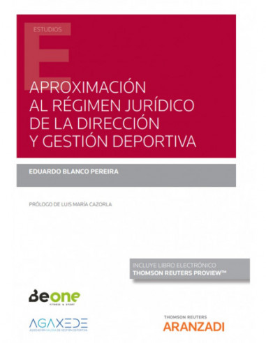 Aproximación al Régimen Jurídico de la Dirección y Gestión Deportiva