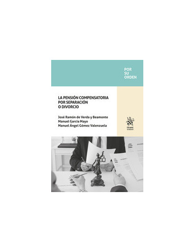 La pensión compensatoria por separación o divorcio