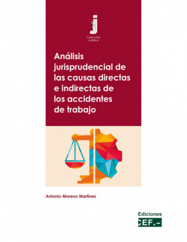Análisis jurisprudencial de las causas directas e indirectas de los accidentes de trabajo