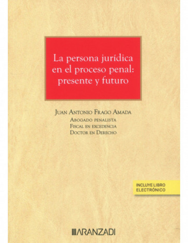 La Persona jurídica en el proceso penal: presente y futuro