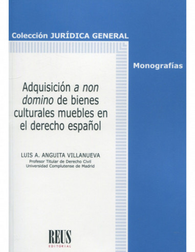 La adquisición a non domino de bienes culturales muebles en el Derecho español