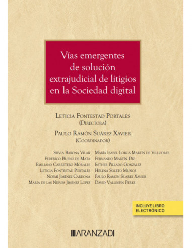Vías emergentes de solución extrajudicial de litigios en la Sociedad digital